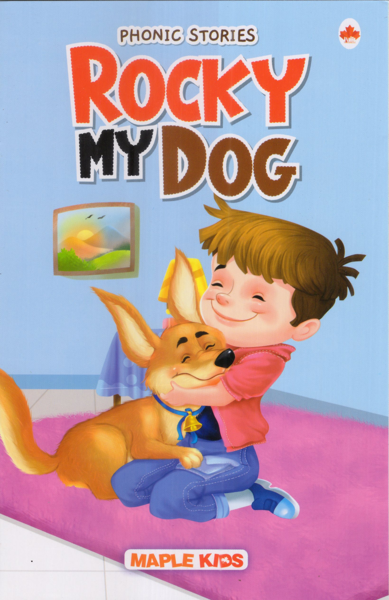 Phonic Stories : Rocky My Dog
