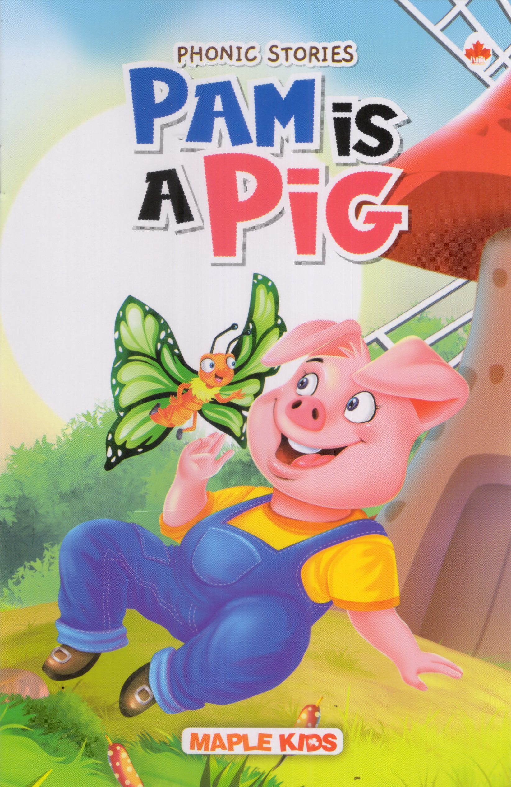 Phonic Stories : Pam Is A Pig