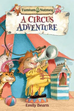 Tumtum and Nutmeg: A Circus Adventure: 6