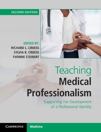 Teaching Medical Professionalism - Supporting the Development of a Professional Identity : 2nd Edition