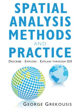 Spatial Analysis Methods and Practice : Describe – Explore – Explain through GIS