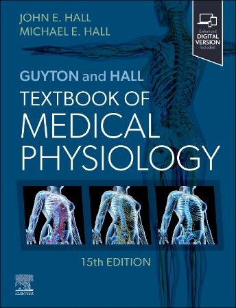 Guyton and Hall Textbook of Medical Physiology : 15th Edition