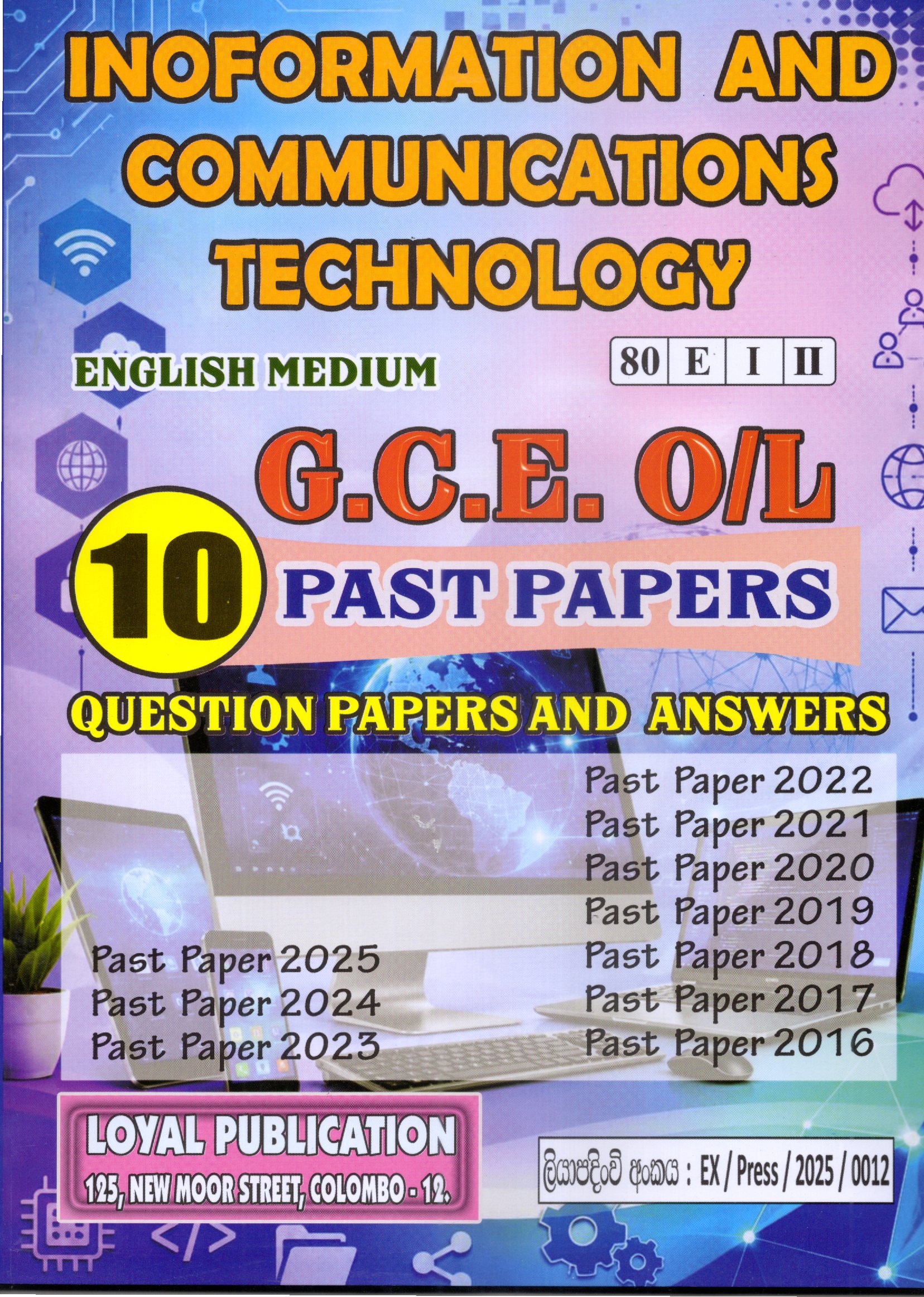 O Level Past Papers Informations and Communications Technology : 2016 - 2025