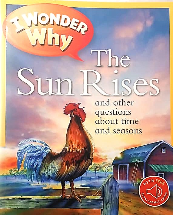 I Wonder Why : The Sun Rises