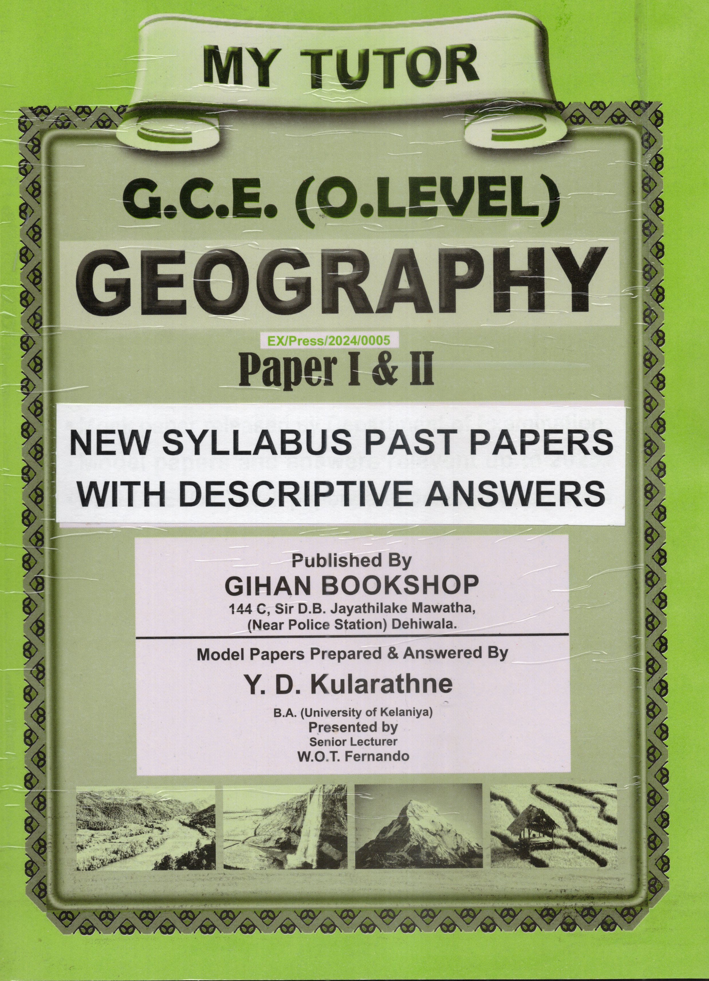 My Tutor O Level Geography Paper I and II : 2025