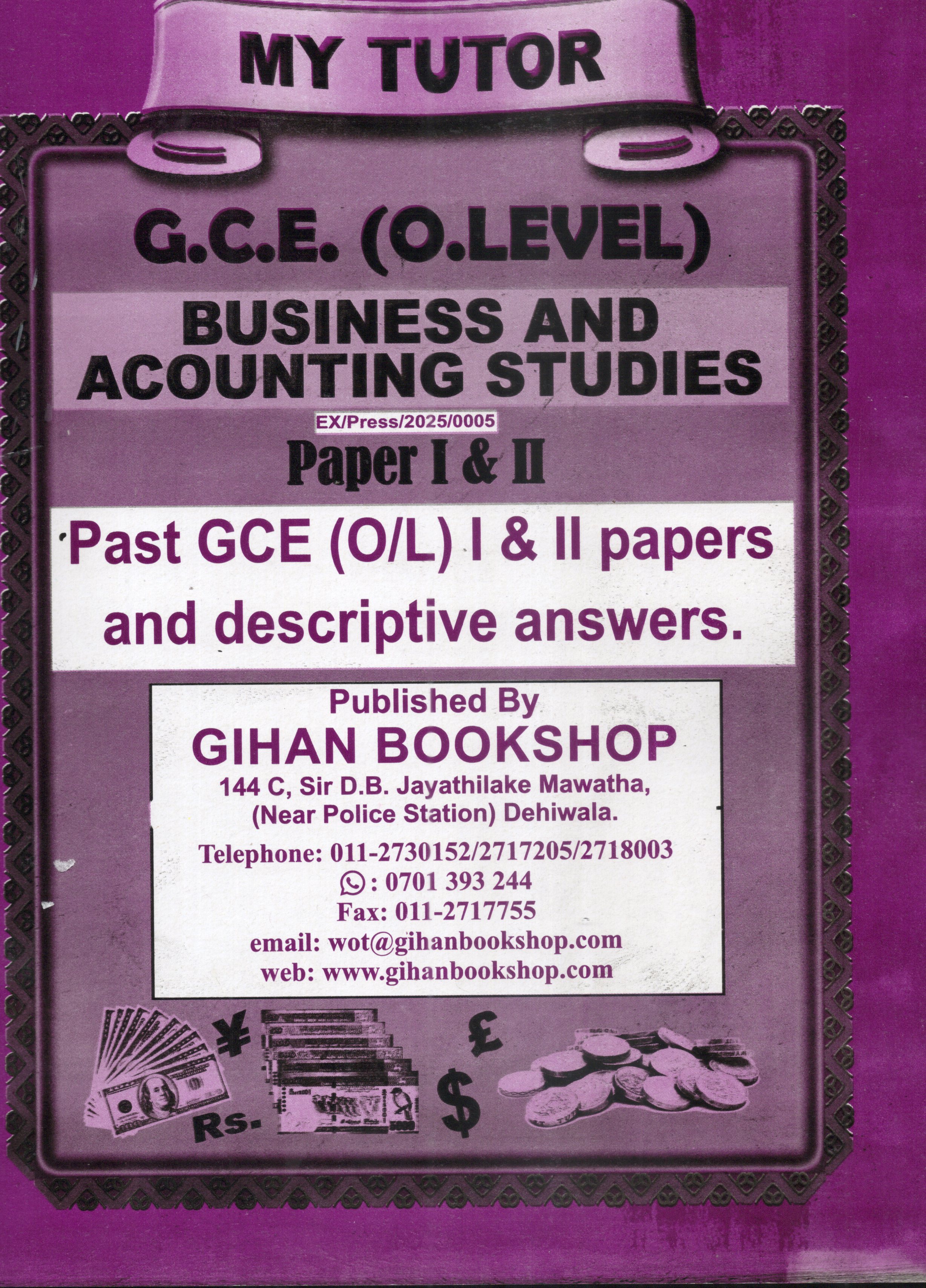My Tutor O Level Business and Accounting Studies Paper I and II : 2025